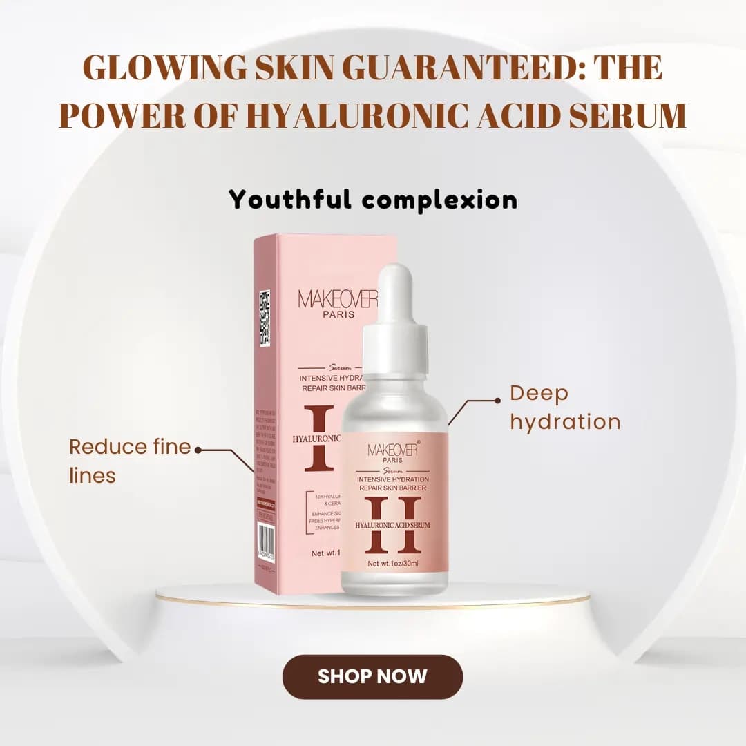 Glowing Skin Guaranteed: The Power of Hyaluronic Acid Serum