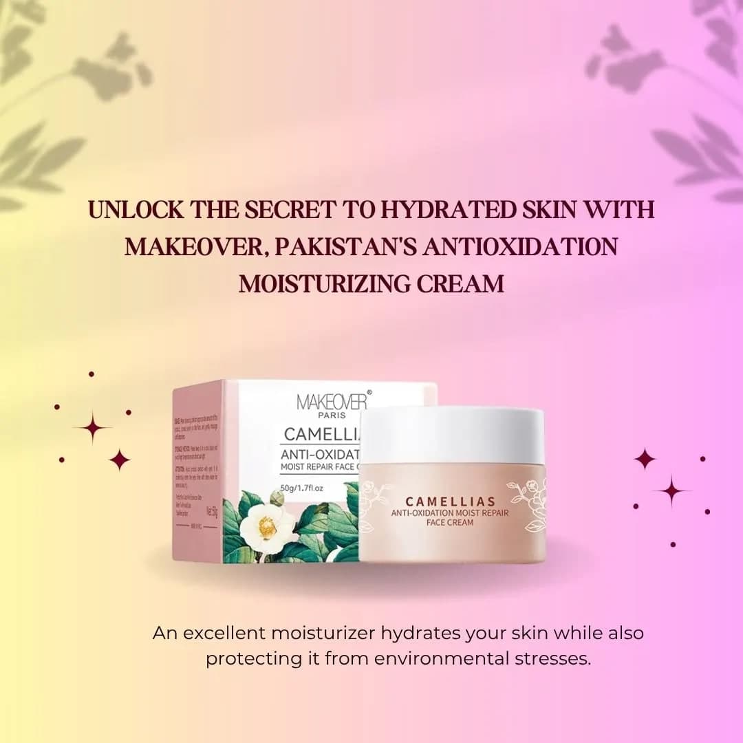 Unlock the Secret to Hydrated Skin with Makeover, Pakistan’s Antioxidation Moisturizing Cream